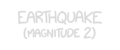 earthquake2 frequency